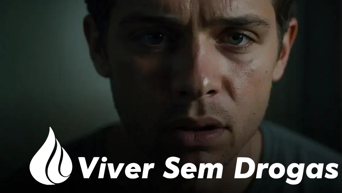 Sinais de dependência química: como identificar os primeiros indícios e agir